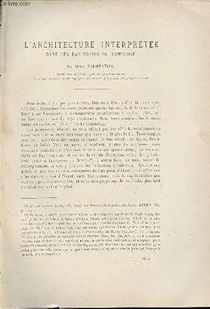 Bild des Verkufers fr L'Architecture interprte dans les bas-reliefs du Cambodge - Extrait du Bulletin de l'Ecole Franaise d'Extrme-Orient 1914. zum Verkauf von Le-Livre