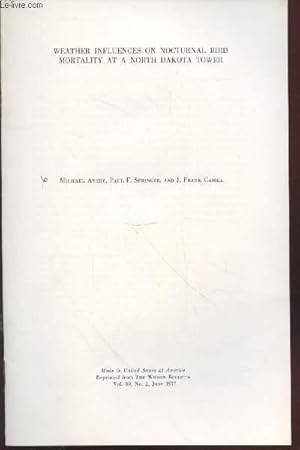 Bild des Verkufers fr Tir  part : The Wilson Bulletin Vol.89 n2 (1977) : Weather influences on nocturnal bird mortality at a north Dakota tower zum Verkauf von Le-Livre