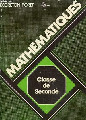 Bild des Verkufers fr Mathmatiques, classe de seconde zum Verkauf von Le-Livre