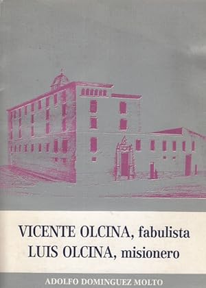 Imagen del vendedor de VICENTE OLCINA, FABULISTA, LUIS OLCINA MISIONERO a la venta por Librera Vobiscum