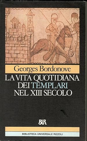 Vita quotidiana dei templari nel XIII secolo