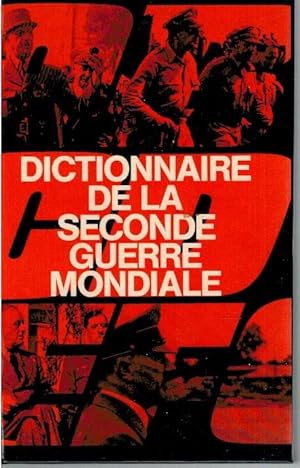 Image du vendeur pour DICTIONNAIRE DE LA SECONDE GUERRE MONDIALE mis en vente par Librera Dilogo