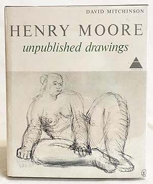 Seller image for Henry Moore: Unpublished Drawings for sale by Exquisite Corpse Booksellers