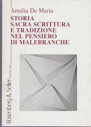 Storia sacra scrittura e tradizione nel pensiero di Malebranche