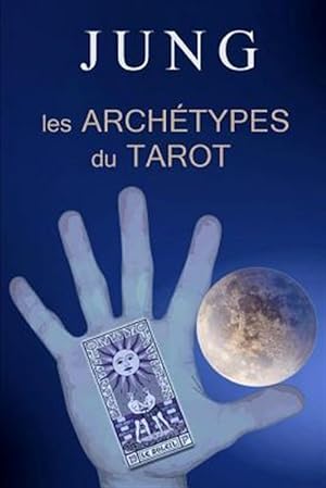 Bild des Verkufers fr Jung Et Les Archtypes Du Tarot -Language: french zum Verkauf von GreatBookPrices