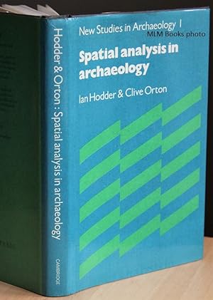 Immagine del venditore per Spatial Analysis in Archaeology (New Studies in Archaeology No.1) venduto da Ulysses Books, Michael L. Muilenberg, Bookseller