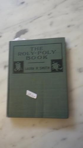 Seller image for Roly-Poly Book, The ( Roly Poly ) HARDBACK, Green Grey black pictorial Cloth, Cover of 2 Humpty Dumptys, Illustrated B/W, 1910 , 1st Edition, for sale by Bluff Park Rare Books