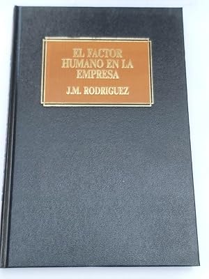 Imagen del vendedor de El factor humano en la empresa a la venta por Libros Ambig