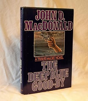 Seller image for The Deep Blue Good-By (A Travis McGee Mystery) for sale by Anthony Clark