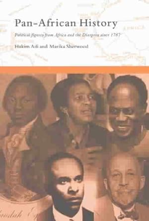 Seller image for Pan-African History : Political Figures from Africa and the Diaspora Since 1787 for sale by GreatBookPrices