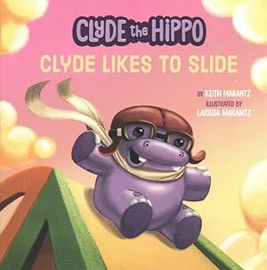 Seller image for Clyde Likes to Slide for sale by GreatBookPrices