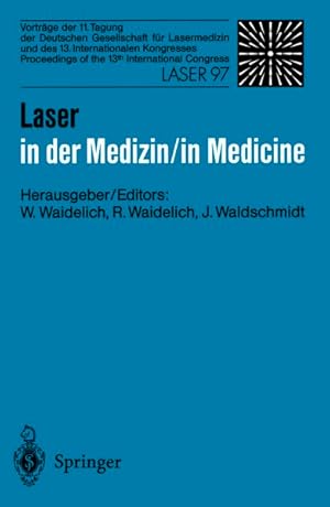 Immagine del venditore per Laser in der Medizin / Laser in Medicine: Vortrge der 11. Tagung der Deutschen Gesellschaft fr Lasermedizin und des 13. Internationalen Kongresses . . . Laser 97 (German and English Edition). venduto da Wissenschaftl. Antiquariat Th. Haker e.K