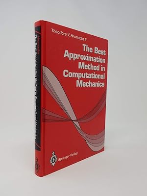 Image du vendeur pour The Best Approximation Method in Computational Mechanics mis en vente par Munster & Company LLC, ABAA/ILAB