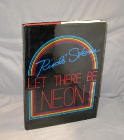 Seller image for Let There Be Neon. for sale by Gregor Rare Books