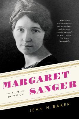 Seller image for Margaret Sanger: A Life of Passion (Paperback or Softback) for sale by BargainBookStores