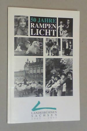 Seller image for 50 Jahre Rampenlicht. Landesbhnen Sachsen 1945-1995. for sale by Antiquariat Sander