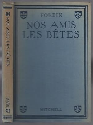 Bild des Verkufers fr Nos Amis Les Betes zum Verkauf von Between the Covers-Rare Books, Inc. ABAA