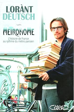 Seller image for Metronome,l'histoire de France au rythme du metro parisien for sale by JP Livres