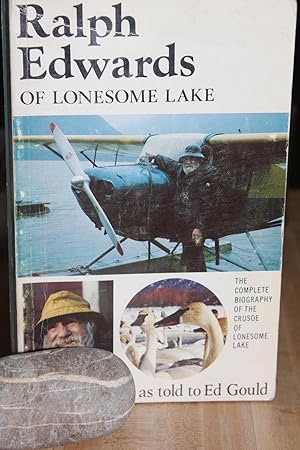 Immagine del venditore per Ralph Edwards of Lonesome Lake venduto da Wagon Tongue Books