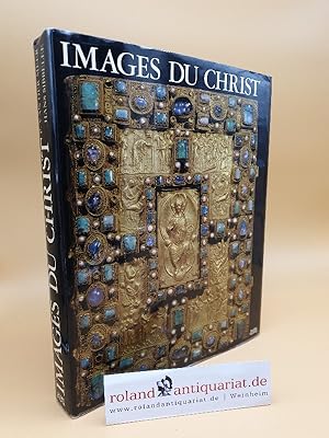 Seller image for Images du christ for sale by Roland Antiquariat UG haftungsbeschrnkt