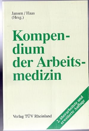 Bild des Verkufers fr Kompendium der Arbeitsmedizin zum Verkauf von Versandantiquariat Sylvia Laue