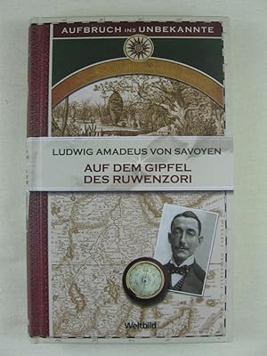 Ludwig Amadeus von Savoyen. Auf dem Gipfel des Ruwenzori. 1906. Entdeckung, Erforschung, Erstbest...