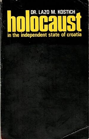 HOLOCAUST in the independent state of Croatia