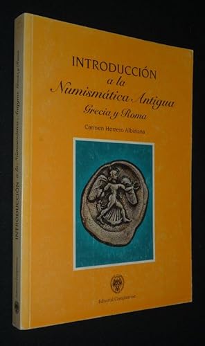 Imagen del vendedor de Introduccion a la Numismatica Antigua (Grecia y Roma) a la venta por Abraxas-libris