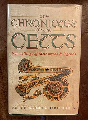 Seller image for The Chronicles of the Celts for sale by Three Geese in Flight Celtic Books