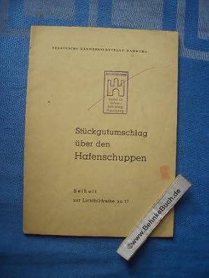 Stückgutumschlag über den Hafenschuppen : [Beih. z. Lichtbildreihe] sa 17. Sachbearb.: Hartmut Ef...