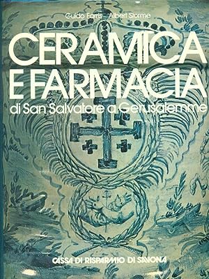Bild des Verkufers fr Ceramica e farmacia di San Salvatore a Gerusalemme zum Verkauf von Miliardi di Parole