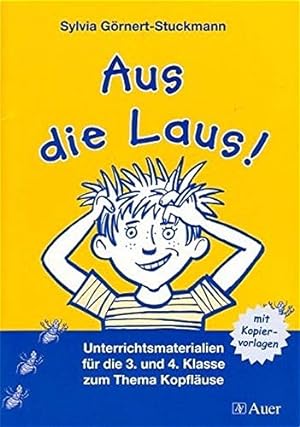 Seller image for Aus die Laus!: Unterrichtsmaterialien fr die 3. und 4. Klasse zum Thema Kopfluse mit Kopiervorlagen for sale by Eichhorn GmbH