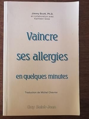 Vaincre ses allergies en quelques minutes 1988 - SCOTT Jimmy - Kinésiologie Thérapie