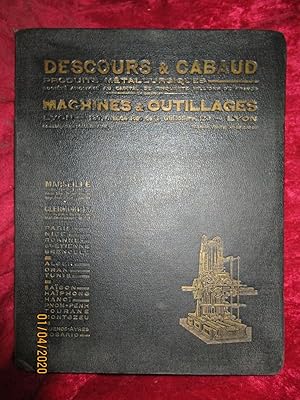 Seller image for ALBUM 1932 - LYON - DESCOURS & CABAUD , PRODUITS MTALLURGIQUES , MACHINES et OUTILLAGES for sale by LA FRANCE GALANTE