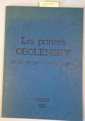 Seller image for Les princes Obolensky 30e, 31e, 32e, 33e & 34 generations for sale by Antiquariat Trger