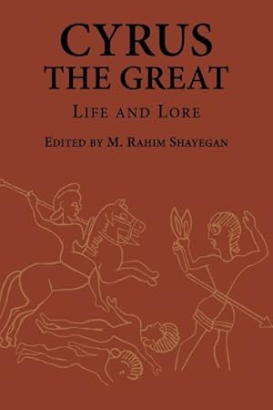 Immagine del venditore per Cyrus the Great : Life and Lore venduto da GreatBookPricesUK