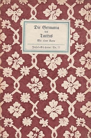 Bild des Verkufers fr Die Germania des Cornelius Tacitus. Mit einer Karte / Cornelius Tacitus; bersetzung von Paul Stefan; Insel-Bcherei, Nr. 77[1A] zum Verkauf von Licus Media