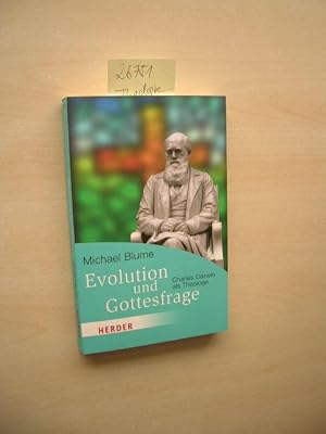 Evolution und Gottesfrage. Charles Darwin als Theologe.