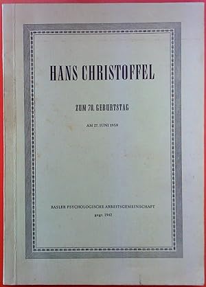 Bild des Verkufers fr Hans Christoffel. Zum 70. Geburtstag am 27. Juni 1958 zum Verkauf von biblion2