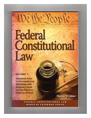 Imagen del vendedor de Volumes 1 & 2 of Federal Constitutional Law: Introduction to Interpretive Methods and Introduction to the Federal Judicial Power - with DVD-ROMs a la venta por Singularity Rare & Fine