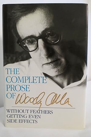 THE COMPLETE PROSE OF WOODY ALLEN (DJ protected by clear, acid-free mylar cover)