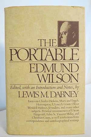 Seller image for THE PORTABLE EDMUND WILSON (DJ protected by clear, acid-free mylar cover) for sale by Sage Rare & Collectible Books, IOBA