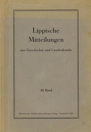 Bild des Verkufers fr Lippische Mitteilungen aus Geschichte und Landeskunde. 30. Band 1961 zum Verkauf von Paderbuch e.Kfm. Inh. Ralf R. Eichmann