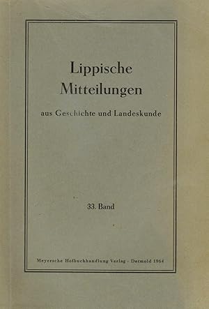 Bild des Verkufers fr Lippische Mitteilungen aus Geschichte und Landeskunde. 33. Band 1964 zum Verkauf von Paderbuch e.Kfm. Inh. Ralf R. Eichmann