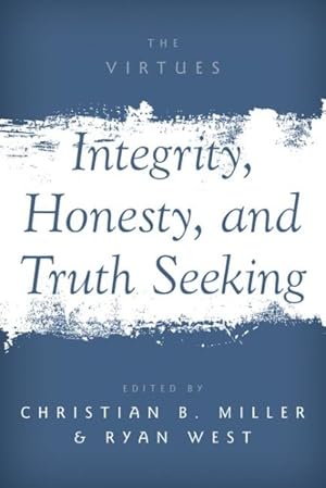 Immagine del venditore per Integrity, Honesty, and Truth Seeking venduto da GreatBookPrices