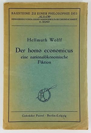 Image du vendeur pour Der homo economicus. Eine nationalkonomische Fiktion. mis en vente par Antiquariat Heiner Henke