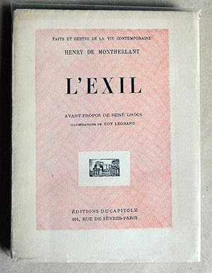 L'EXIL Pièce en trois actes. Édition originale Illustrée par Edy Legrand.