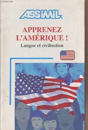 Bild des Verkufers fr Apprenez l'Amrique ! Langue et civilisation zum Verkauf von Le-Livre