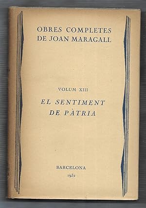 Joan Maragall Obres completes Vol.XIII El Sentiment de Pàtria