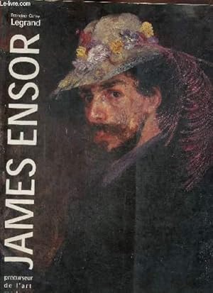 Bild des Verkufers fr James Ensor, Prcurseur de l'art moderne zum Verkauf von Le-Livre